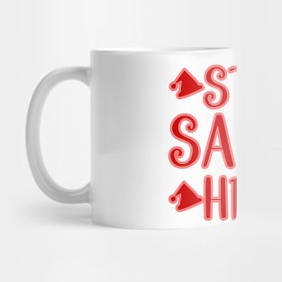 Stop Santa Here Mug